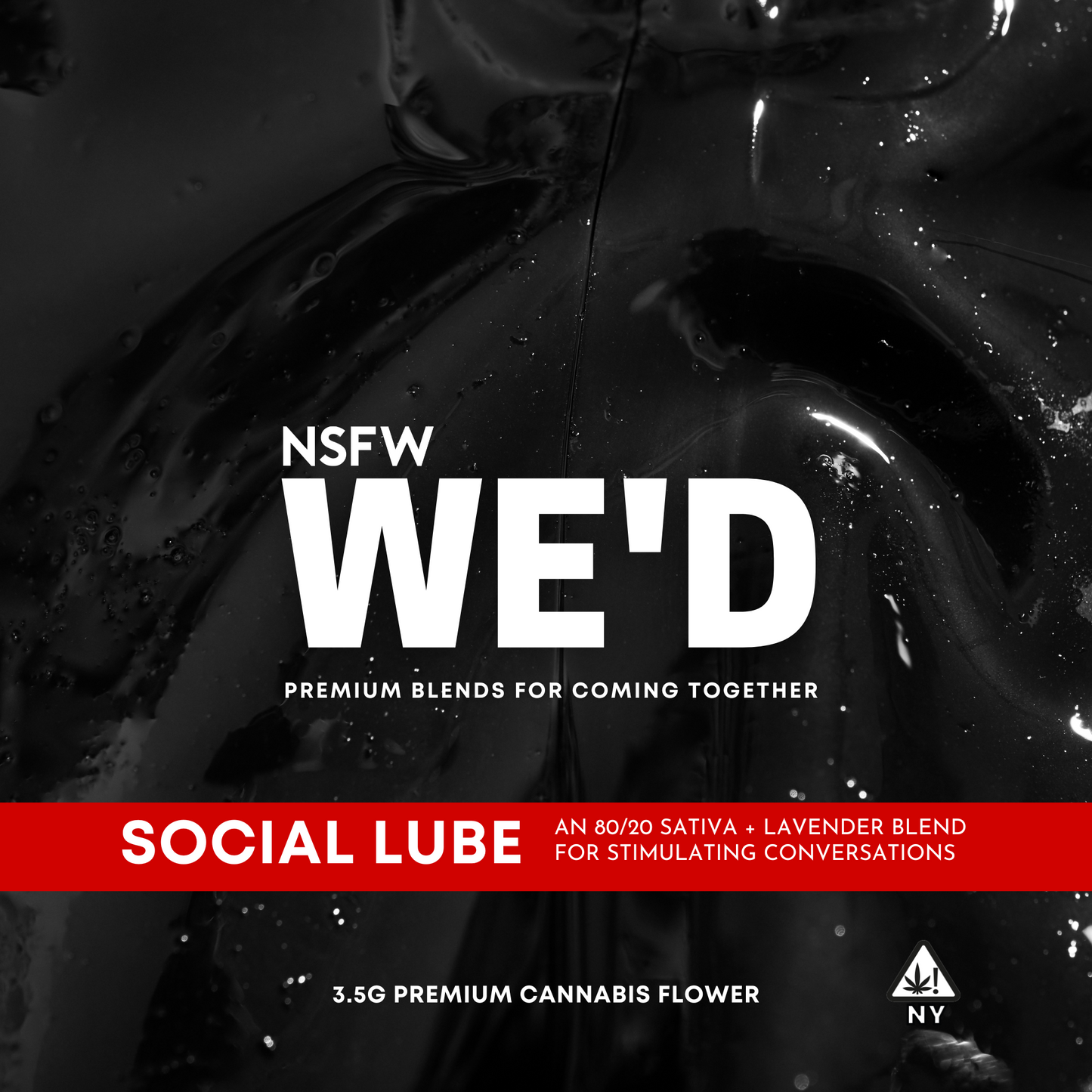 NSFW WE'D Blend - Social Lube